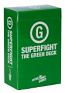 Superfight The Green Deck