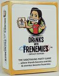 Drinks With Frenemies Explicit Edition
