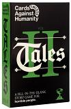 Cards Against Humanity Tales Volume 2