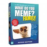 What Do You Meme Family Edition Aussie Edition
