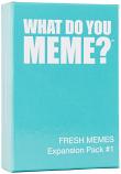 What Do You Meme Fresh Memes Expansion Pack 1